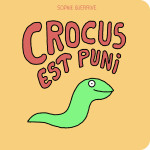 Crocus est puni