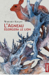 L'agneau égorgera le lion