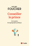 Conseiller le prince - à la lumière de la géographie politiq