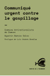 Communiqué urgent contre le gaspillage