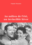 Au milieu de l'été, un invincible hiver