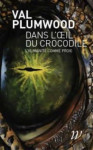 Dans l'œil du crocodile