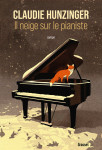 Il neige sur le pianiste