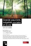 Grande pauvreté, inégalités sociales et école