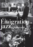 Emigration et jazz a hollywood