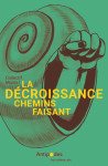 La decroissance, chemins faisant