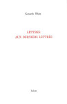 Lettres aux derniers lettrés