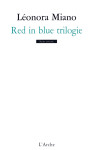 Red in blue trilogie