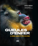 Gueules d'enfer !