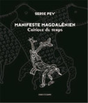 Manifeste magdalénien - critique du temps