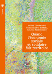 Quand l'economie sociale et solidaire fait territoire