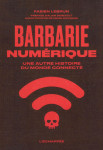 Barbarie numérique