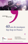 40 ans de musiques hip-hop en france