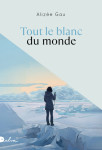 Tout le blanc du monde