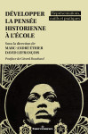 Développer la pensée historienne à l'école