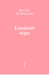 L'endroit aigu