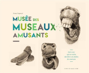 Musée des museaux amusants