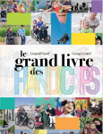 Le grand livre des handicaps - changeons de regard sur le handicap