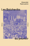 Les bolcheviks au pouvoir