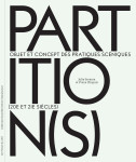 Partition(s) - objets et concepts des pratiques scéniques (20e et 21e siècles)