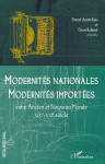 Modernités nationales, modernités importées