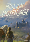 Mission moyen âge