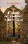 Histoire de la solitude et des solitaires