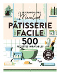 Le grand livre marabout - pâtisserie facile