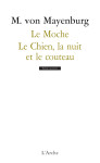 Le moche / le chien, la nuit et le couteau