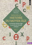 Nouvelle histoire du moyen âge - volume 1