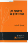 Maîtres du printemps (les)