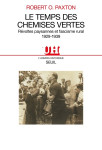 Le temps des chemises vertes. révoltes paysannes et fascisme rural (1929-1939)