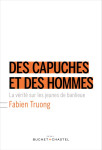 Des capuches et des hommes