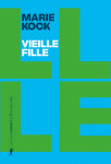 Vieille fille - une proposition