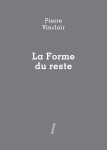 La forme du reste