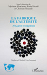 La fabrique de l'altérité