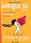 Afrique 50 - de sable et de sang (livre+dvd)