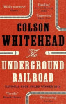 Underground railroad (pulitzer prize 2017 for fiction)