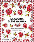 Cuisine populaire de big mamma - recettes italiennes contemporaines