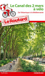 Guide du routard canal des deux mers a velo