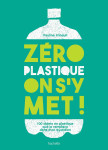 Objectif 0 plastique