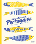 La cuisine portugaise - entre tradition et modernite