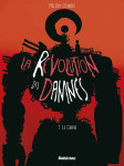 La revolution des damnes