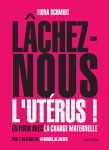 Lachez-nous l'uterus