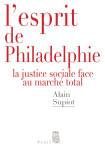 L'esprit de philadelphie - la justice socia