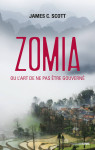 Zomia ou l'art de ne pas etre gouverne