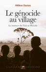 Genocide au village. le massacre des tutsi au rwanda (le)