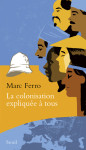 Colonisation expliquee a tous (la)