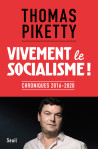 Vivement le socialisme !. chroniques 2016-2020