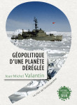 Geopolitique d'une planete dereglee - le ch oc de l'anthropocene